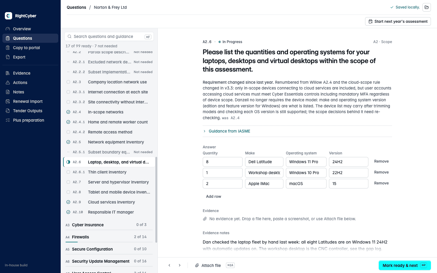 A real Questions capture from the In-house build, showing a device list answered as rows and an evidence note for a fictional demo organisation